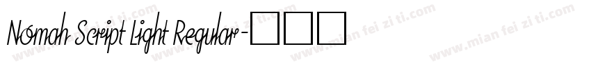 Nomah Script Light Regular字体转换